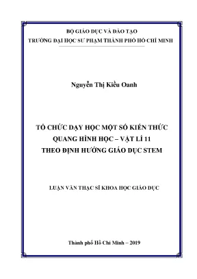 Luận văn tổ chức dạy học một số kiến thức quang hình học vật lí 11 theo định hướng giáo dục stem