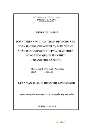 Luận văn hoàn thiện công tác thẩm định cho vay ngắn hạn doanh nghiệp tại chi nhánh ngân hàng nnptnt quận liên chiểu thành phố đà nẵng