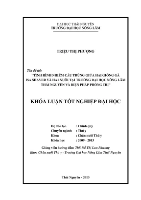 Luận văn tình hình nhiễm cầu trùng giữa hai giống gà isa shaver và ha1 nuôi tại trường đại học nông lâm thái nguyên và biện pháp phòng trị