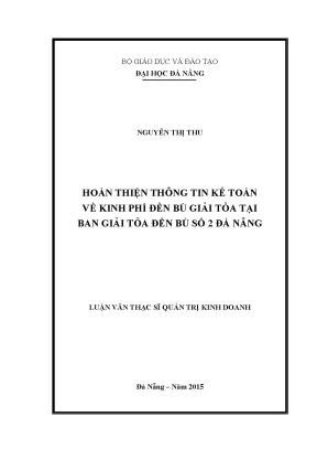 Luận văn hoàn thiện hệ thống thông tin kế toán về kinh phí đền bù giải tỏa tại ban giải tỏa dền bù số 2 đà nẵng