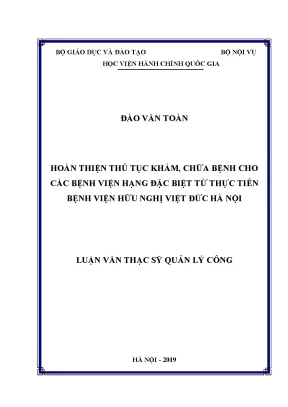 Luận văn hoàn thiện thủ tục khám chữa bệnh cho các bệnh viện hạng đặc biệt từ thực tiễn bệnh viện hữu nghị việt đức hà nội