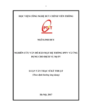 Luận văn nghiên cứu vấn đề bảo mật hệ thống tptv và ứng dụng cho dịch vụ mytv