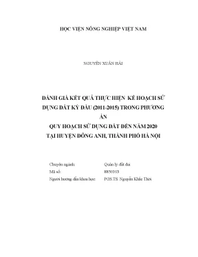 Luận văn đánh giá kết quả thực hiện kế hoạch sử dụng đất kỳ đầu 2011 2015 trong phương án quy hoạch sử dụng đất đến năm 2020 tại huyện đông anh thành phố hà nội