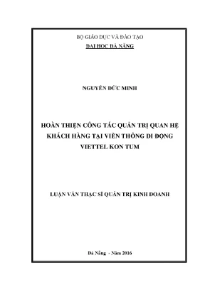 Luận văn hoàn thiện công tác quản trị quan hệ khách hàng tại viễn thông di động viettel kon tum