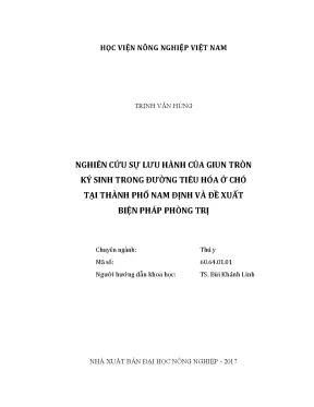 Luận văn nghiên cứu sự lưu hành của giun tròn ký sinh trong đường tiêu hóa ở chó tại thành phố nam định và đề xuất biện pháp phòng trị