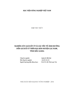 Luận văn nghiên cứu giá đất ở và các yếu tố ảnh hưởng đến giá đất ở trên địa bàn huyện lục nam tỉnh bắc giang