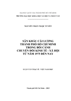 Sân khấu cải lương thành phố hồ chí minh trong bối cảnh chuyển đổi kinh tế xã hội từ năm 1975 đến nay