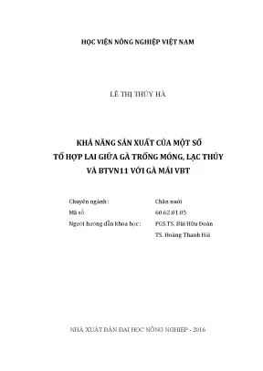Luận văn khả năng sản xuất của một số tổ hợp lai giữa gà trống móng lạc thủy và btvn11 với gà mái vbt