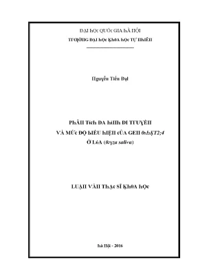Luận văn thạc sĩ phân tích đa hình di truyền và mức độ biểu hiện của gen oshkt2 4 ở lúa oryza sativa vnu lvts09