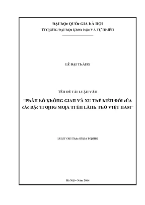 Luận văn thạc sĩ phân bố không gian và xu thế biến đổi của các đặc trưng mưa trên lãnh thổ việt nam vnu lvts08w