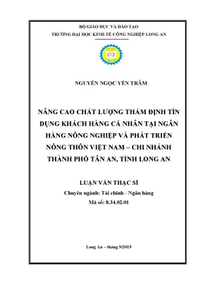 Luận văn nâng cao chất lượng thẩm định tín dụng khách hàng cá nhân tại ngân hàng nông nghiệp và phát triển nông thôn việt nam chi nhánh thành phố tân an tỉnh long an