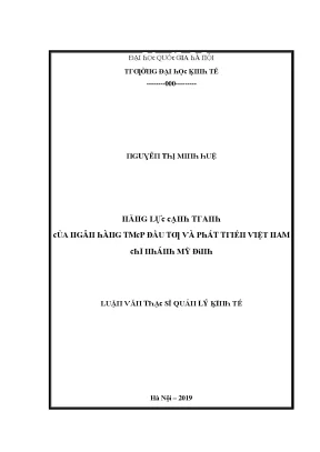 Luận văn năng lực cạnh tranh của ngân hàng tmcp đầu tư và phát triển việt nam chi nhánh mỹ đình