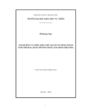 Luận văn thạc sĩ ảnh hưởng của điều kiện chế tạo lên sự hình thành tinh thể bi2te3 bằng phương pháp lắng đọng điện hóa vnu lvts004