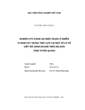 Luận văn nghiên cứu đánh giá hiện trạng ô nhiễm vi sinh vật trong thịt lợn tại một số cơ sở giết mổ kinh doanh trên địa bàn tỉnh tuyên quang