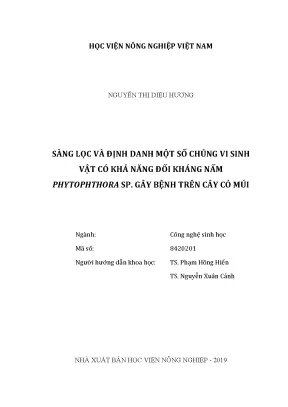 Luận văn sàng lọc và định danh một số chủng vi sinh vật có khả năng đối kháng nấm phytophthora sp gây bệnh trên cây có múi