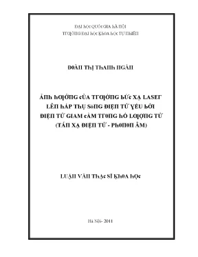Luận văn thạc sĩ ảnh hưởng của trường bức xạ laser lên hấp thụ sóng điện từ yếu bởi điện tử giam cầm trong hố lượng tử tán xạ điện tử phonon âm vnu lvts004