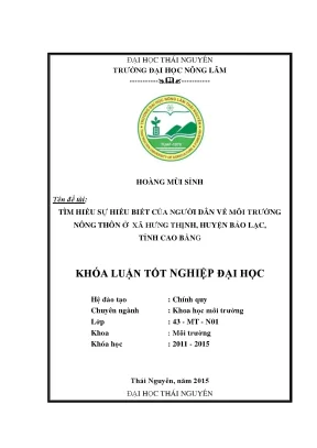 Luận văn tìm hiểu sự hiểu biết của người dân về môi trường nông thôn ở xã hưng thịnh huyện bảo lạc tỉnh cao bằng