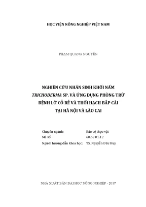Luận văn nghiên cứu nhân sinh khối nấm trichoderma sp và ứng dụng phòng trừ bệnh lở cổ rễ và thối hạch bắp cải tại hà nội và lào cai