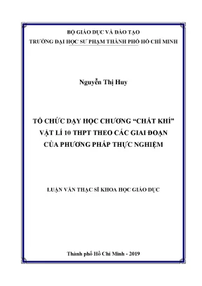 Luận văn tổ chức dạy học chương chất khí vật lí 10 thpt theo các giai đoạn của phương pháp thực nghiệm