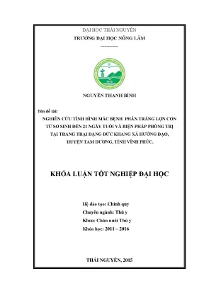 Luận văn nghiên cứu tình hình mắc bệnh phân trắng lợn con từ sơ sinh đến 21 ngày tuổi và biện pháp phòng trị tại trang trại đặng đức khang xã hướng đạo huyện tam dương