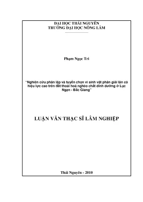 Luận văn nghiên cứu phân lập và tuyển chọn vi sinh vật phân giải lân có hiệu lực cao trên đất thoái hoá nghèo chất dinh dưỡng ở lục ngạn bắc giang