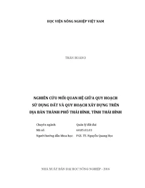 Luận văn nghiên cứu mối quan hệ giữa quy hoạch sử dụng đất và quy hoạch xây dựng trên địa bàn thành phố thái bình tỉnh thái bình