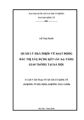 Luận văn quản lý nhà nước về hoạt động đầu tư xây dựng kết cấu hạ tầng giao thông tại hà nội