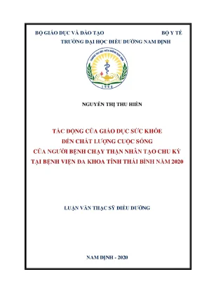 Luận văn tác động của giáo dục sức khỏe đến chất lượng cuộc sống của người bệnh chạy thận nhân tạo chu kỳtại bệnh viện đa khoa tỉnh thái bình năm 2020