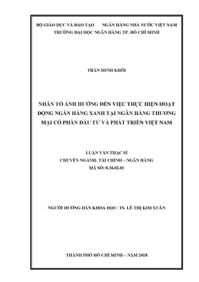 Luận văn nhân tố ảnh hưởng đến việc thực hiện hoạt động ngân hàng xanh tại ngân hàng thương mại cổ phần đầu tư và phát triển việt nam