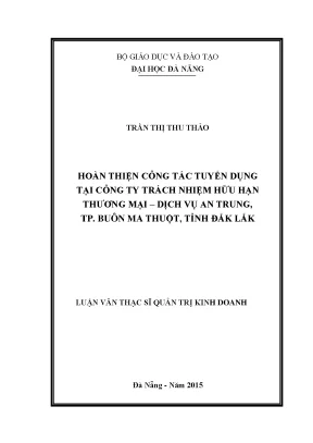Luận văn hoàn thiện công tác tuyển dụng tại công ty tnhh tm dv an trung tp buôn ma thuột tỉnh đắk lắk
