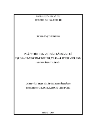 Luận văn phát triển dịch vụ ngân hàng bán lẻ tại ngân hàng tmcp đầu tư và phát triển việt nam chi nhánh thái hà