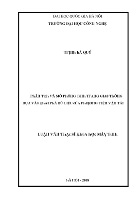 Luận văn phân tích và mô phỏng tình trạng giao thông dựa vào khai phá dữ liệu của phương tiện vận tải