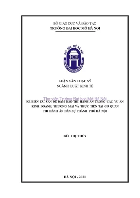 Kê biên tài sản để đảm bảo thi hành án trong các vụ án kinh doanh thương mại và thực tiễn tại cơ quan thi hành án dân sự thành phố hà nội