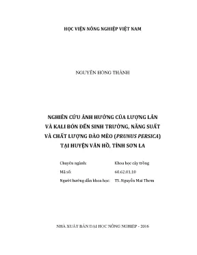 Luận văn nghiên cứu ảnh hưởng của lượng lân và kali bón đến sinh trưởng năng suất và chất lượng đào mèo prunus persica tại huyện vân hồ tỉnh sơn la