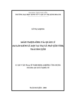 Luận văn hoàn thiện công tác quản lý chi bảo hiểm xã hội tại thị xã phổ yên tỉnh thái nguyên