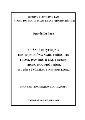 Luận văn quản lí hoạt động ứng dụng công nghệ thông tin trong dạy học ở các trường trung học phổ thông huyện vũng liêm tỉnh vĩnh long