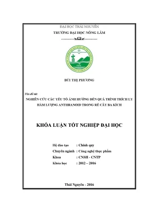 Luận văn nghiên cứu các yếu tố ảnh hưởng đến quá trình trích ly hàm lượng anthranoid trong rễ cây ba kích