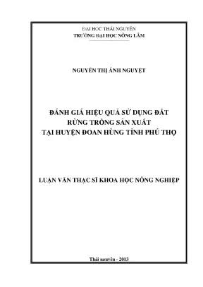 Luận văn đánh giá hiệu quả sử dụng đất rừng trồng sản xuất tại huyện đoan hùng tỉnh phú thọ