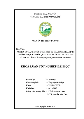 Luận văn nghiên cứu ảnh hưởng của một số chất điều hòa sinh trưởng thực vật đến quá trình nhân nhanh in vitro cây đinh lăng lá nhỏ polyscias fructicosa l harms
