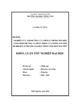 Luận văn nghiên cứu ảnh hưởng của thời vụ trồng đến khả năng sinh trưởng và phát triển của giống sắn mới hl2004 28 tại trường đại học nông lâm thái nguyên