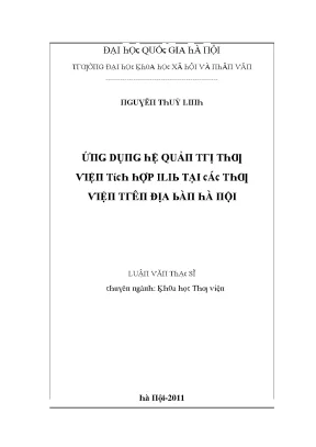 Luận văn thạc sĩ ứng dụng hệ quản trị thư viện tích hợp ilib tại các thư viện trên địa bàn hà nội