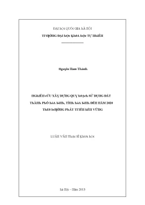Luận văn thạc sĩ nghiên cứu xây dựng quy hoạch sử dụng đất thành phố hòa bình tỉnh hòa bình đến năm 2020 theo hướng phát triển bền vững vnu lvts08w
