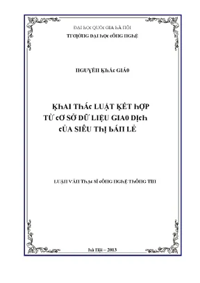 Luận văn khai thác luật kết hợp từ cơ sở dữ liệu giao dịch của siêu thị bán lẻ