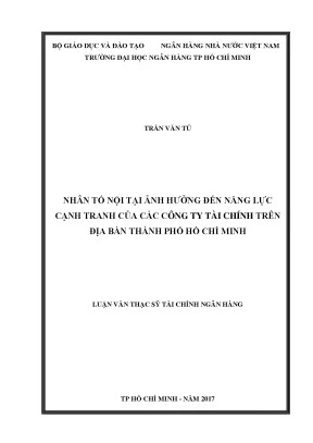 Luận văn nhân tố nội tại ảnh hưởng đến năng lực cạnh tranh của các công ty tài chính trên địa bàn thành phố hồ chí minh