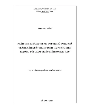 Luận văn thạc sĩ phân tích so sánh chi phí lợi ích mở rộng giá thành sản xuất nhiệt điện và phong điện hướng tới giảm thiểu biến đổi khí hậu vnu lvts08w