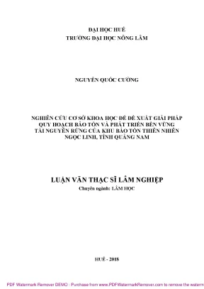 Luận văn nghiên cứu cơ sở khoa học để đề xuất giải pháp quy hoạch bảo tồn và phát triển bền vững tài nguyên rừng của khu bttn ngọc linh tỉnh quảng nam