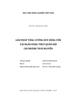 Luận văn giải pháp tăng cường huy động vốn tại ngân hàng tmcp quân đội chi nhánh thái nguyên