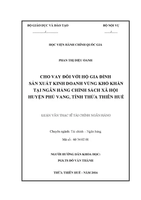 Luận văn cho vay đối với hộ gia đình sản xuất kinh doan vùng khó khăn tại ngân hàng chính sách xã hội huyện phú vang tỉnh thừa thiên huế