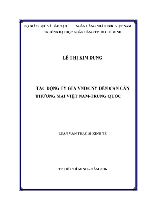 Luận văn tác động tỷ giá vnd cny đến cán cân thương mại việt nam trung quốc