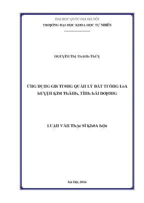 Luận văn thạc sĩ ứng dụng gis trong quản lý đất trồng lúa huyện kim thành tỉnh hải dương vnu lvts08w